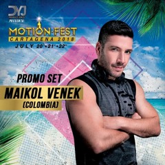 Maikol Venek - Podcast Motion Festival 2018 (Cartagena)