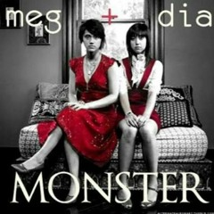 Meg & Dia - Monster ( Atherys Festival Bootleg)