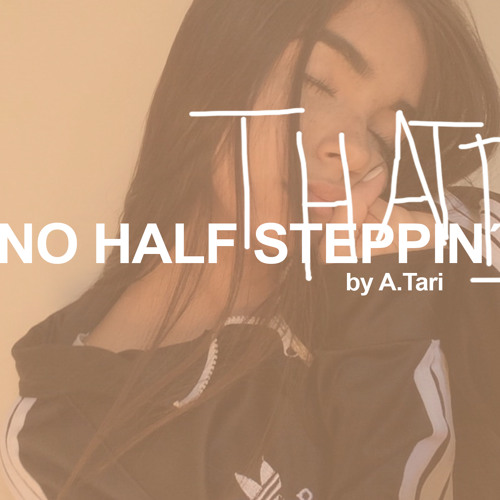 NO HALF STEPPIN' 4 by A.Tari