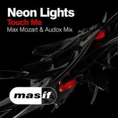 Max Mozart & Audox  - Touch Me ( OUT ON MASIF)
