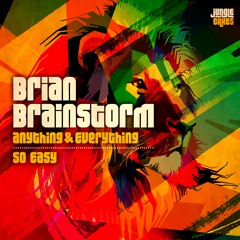 BRIAN BRAINSTORM - ANYTHING & EVERYTHING [JC070] - Out now!!!