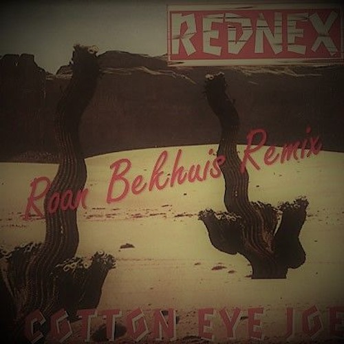 Stream Rednex - Cotton Eye Joe (Happy Hardcore Remix) (FREE DOWNLOAD) by  Roan Bekhuis | Listen online for free on SoundCloud