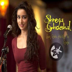 Shreya Ghoshal - Sun Raha Hai Na Tu (EK Remix)