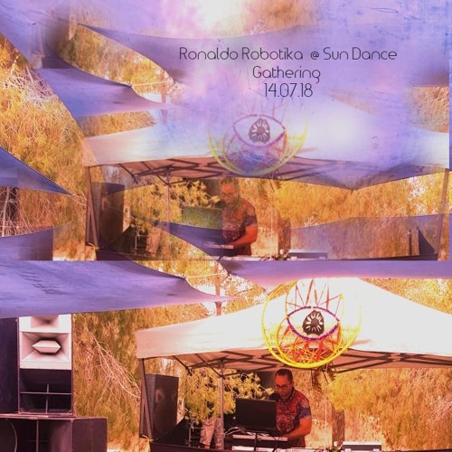 Ronaldo Robotika @ Sun Dance Gathering 14.7.18