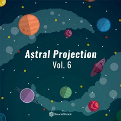 Astral Projection Vol. 6