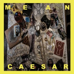 Mean Caesar - Gone