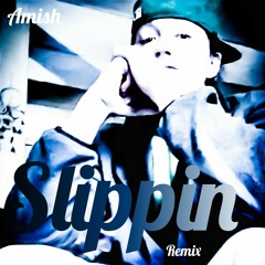 Slippin' Remix