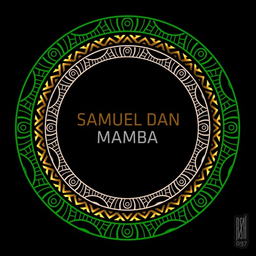Premiere: Samuel Dan "Mamba" - Roush Label