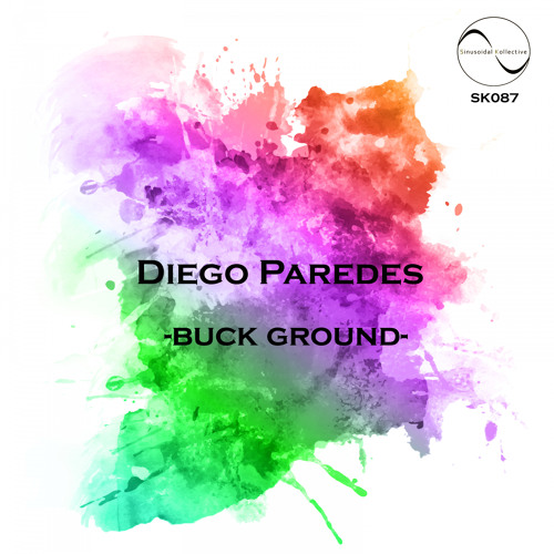 SK087 : Diego Paredes - CAYE (Original Mix)