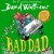 Artwork for Bad Dad by David Walliams First 2 Minutes