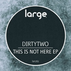 Dirtytwo | Ohh Baby (Out Now)