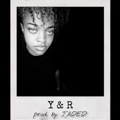 Y&R prod. By Jaded