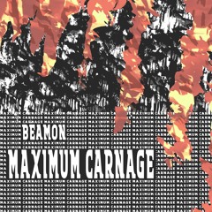 Beamon - Maximum Carnage (produced by youngkimj)