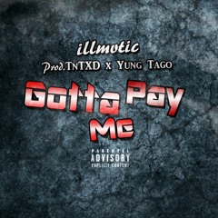 Gotta Pay Me freestyle