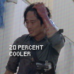 20 percent cooler