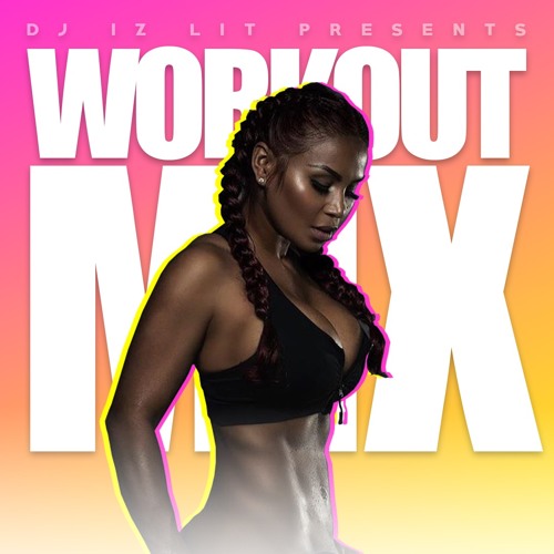 WORKOUT MIX 2018 | @DJIZLIT