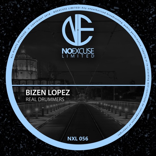Bizen Lopez - Real Drummers (Original Mix)