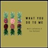 What You Do To Me Mp3