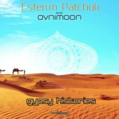 Ovnimoon & Esterim Patchuli - Gypsy Histories (ovniep292 - Ovnimoon Records)