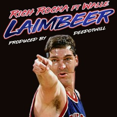 Laimbeer (feat) Walle