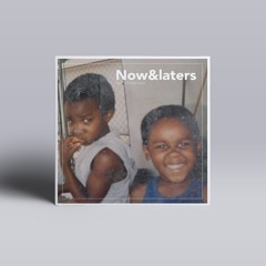 Now & Laters- witz the king (Prod by Teddymeanface)