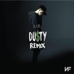 NF - Lie (dusty remix)