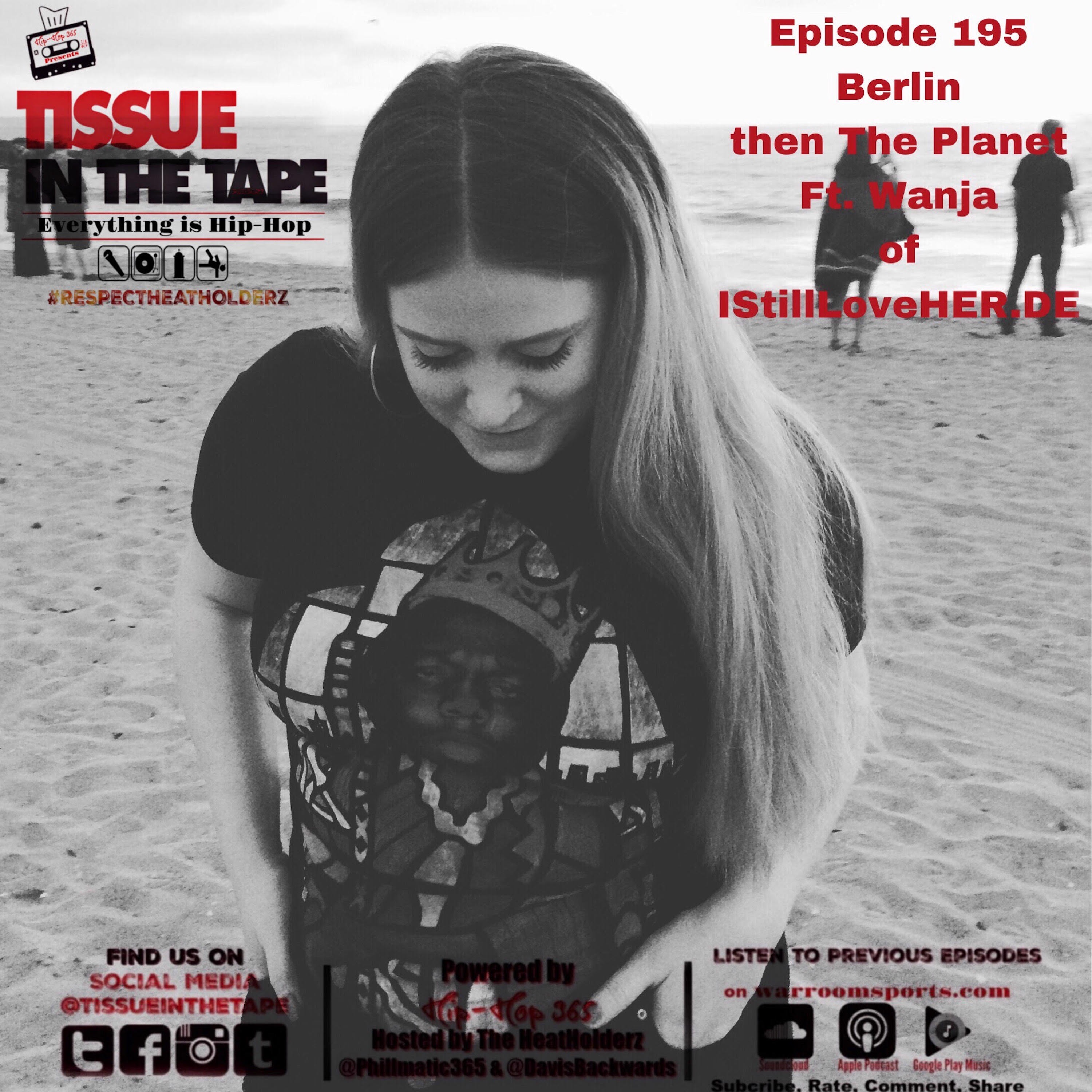 Tissue in The Tape The Hip-Hop Culture Podcast
