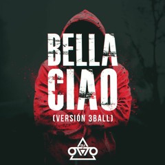 Bella Ciao - Dj Otto (Version 3Ball)