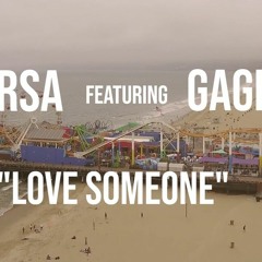 01 Love Somebody (feat. Gage)
