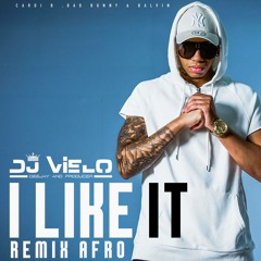 Dj Vielo X Cardi B Bad Bunny & Balvin - I Like It Remix Afro Club