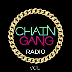 ChainGang Radio Vol. 1
