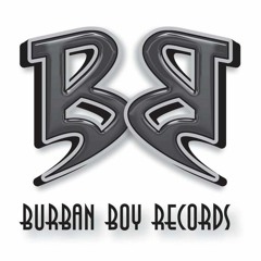 04 - This Is Fo Dem Burbanboys