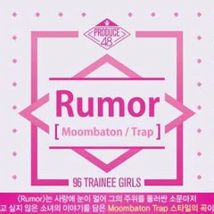 (여자)아이들 (G)I-DLE - Rumor [프리뷰 demo] 프로듀스48 PRODUCE 48