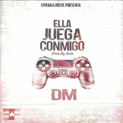 DM - Ella Juega Conmigo (Audio Oficial)