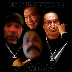 Four Stroke Gang (ft Bones Mckenzie)