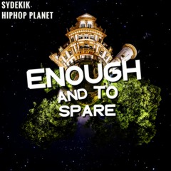Bugseed - enough and to spare (SyDeKIK Freestyle)