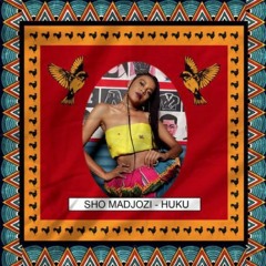 Sho Madjozi - Huku (Snow Deep & Kudz Remix)