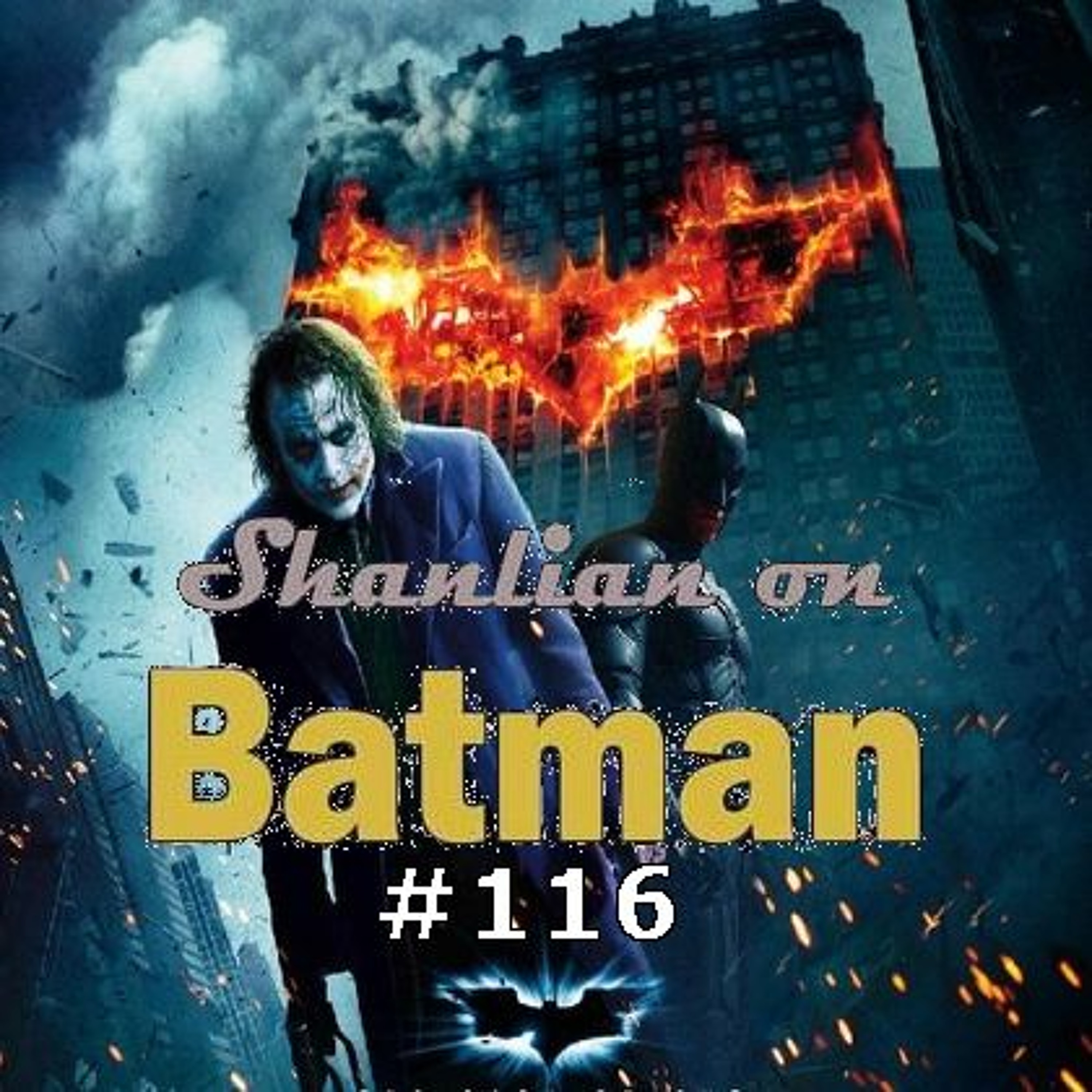 Shanlian on Batman episode 116 ft. Sean Gerber