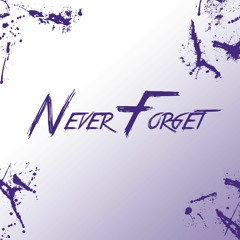 Never Forget (feat. 808 & 1Tyme)