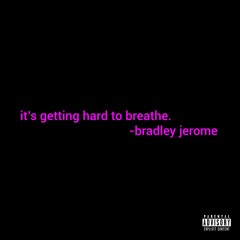 hard to breathe [prod. syndrome]