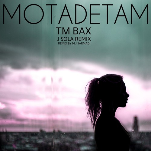 MOTADETAM J SOLA REMIX