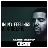 In My Feelings X Selfie Clariti Mashup Mp3