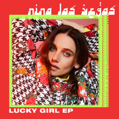 Nina Las Vegas - I Know How It Goes (feat. Vera Blue & Ecca Vandal)
