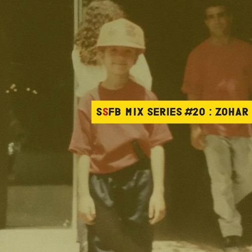 SSFB Mix Series #20: Zohar