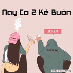 Đêm nay có 2 kẻ buồn- Joker