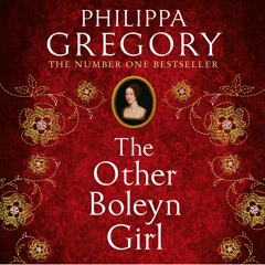 The Other Boleyn Girl by Philippa Gregory - Exclusive Extract 1