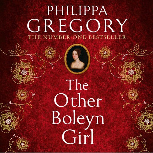 The Other Boleyn Girl by Philippa Gregory - Exclusive Extract 2