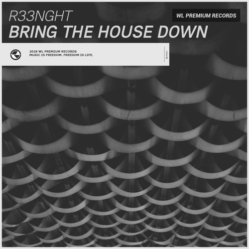 Bring The House Down