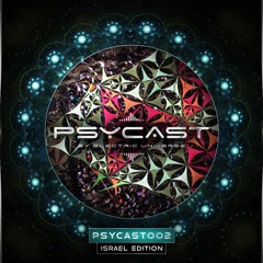PSYCAST002 - BY ELECTRIC UNIVERSE - LIVE from ISRAEL - Guestmix by Outsiders