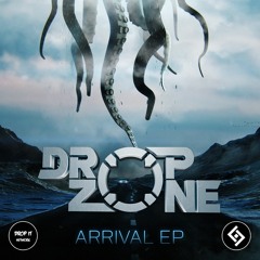 Dropzone - Arrival EP [DROP IT NETWORK x RUNA RELEASE]